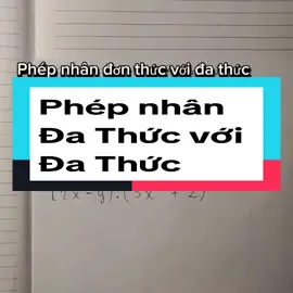 Phép nhân đa thức với đa thức #toan7 #toan #toan8 #toan9 #xuhuong #biquyethoctot #2k11 #xuhuongtiktok @Bí quyết học tốt 