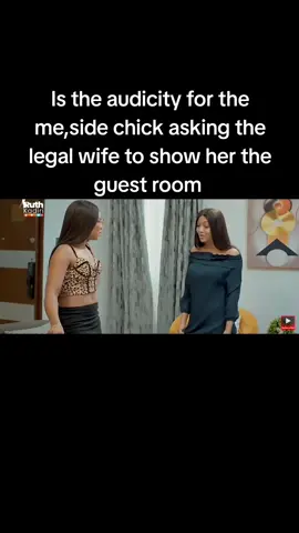 Is the audicity for the me,side chick asking the legal wife to show her the guest room #boysarebad #viral #nollywoodmovies 