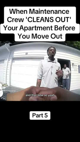 When Maintenance Crew 'CLEANS OUT' Your Apartment Before You Move Out