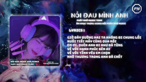 NỖI ĐAU MÌNH ANH | CHÂU KHẢI PHONG - PN REMIX Nhạc 8x9x cũng hơi xưa xưa…#nhachaymoingay #nhachay #noidauminhanh 