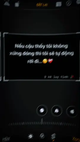 Nếu cậu thấy tôi không xứng đáng thì tôi sẽ tự rời đi… 🥀❤️‍🩹 #fyp #story #vairal #tamtrang #tinhyeu #iloveyou #buon_tam_trang #nhachaymoingay #xuhuong #xuhuong #xuhuong #xuhuong #xuhuong #xuhuong #xuhuong #CapCut #CapCutgenz 