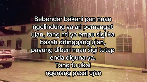 Enda ngawa meh basah ditinggang ujan, ari ke basah semina ba kuyu. #jakuiban#ibanquotes#sarawakfyppp#masukberandafyp #inibukantentanghujan
