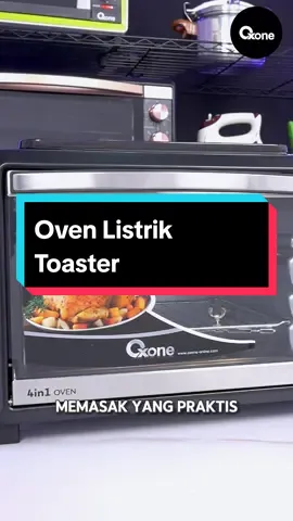 Kenalan yuk!!! sama oven multifungsi 4IN1 ini! #oxone #oxoneofficial #promo #foryoupage #oven #fyp #promoguncang77 