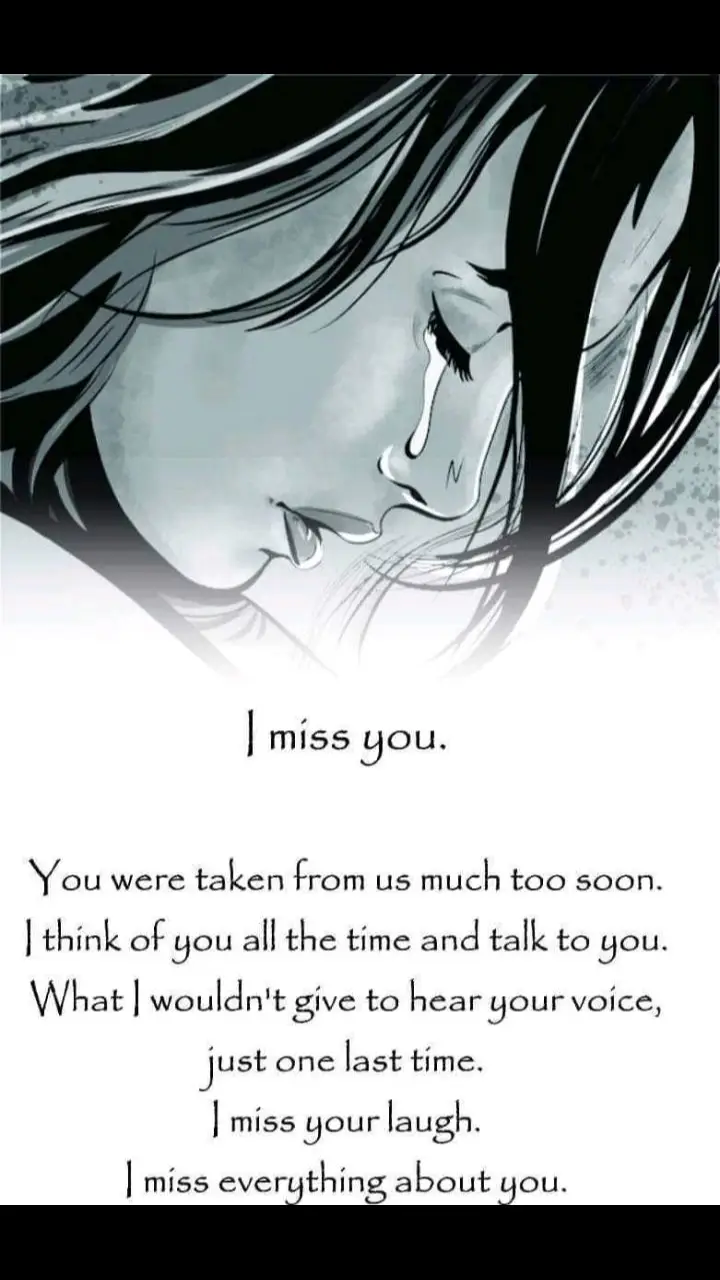 I really do miss you terribly every single day and I know I will for the rest of my life 😢