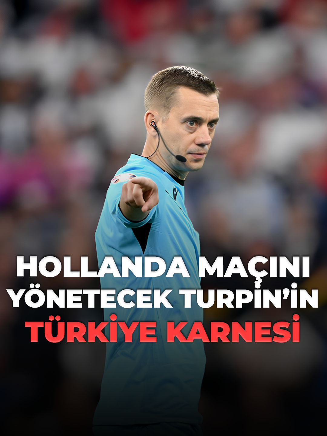 Hollanda maçımızı yönetecek maçın hakemi Türklere karşı nasıl? #EURO2024 #gdhspor #futbol