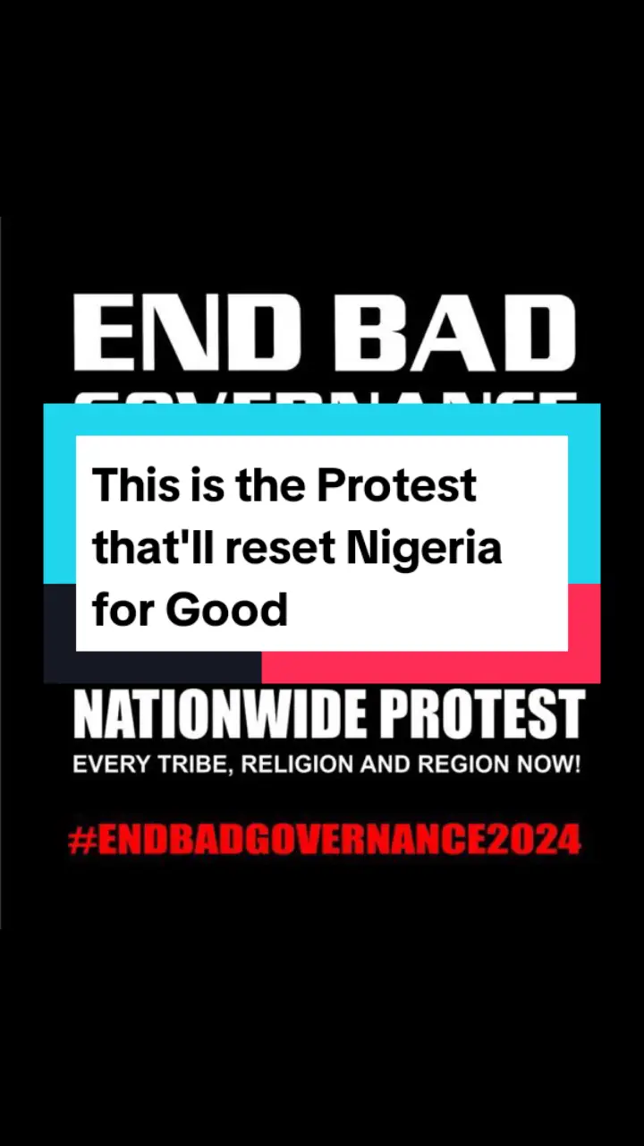 This is the Protest that'll reset Nigeria for Good. Join the movement now  Retweet for awareness   #EndBadGovernance2024  #TinubuMUSTGo  #EndApcNow  #fypシ゚viral🖤tiktok  #fypage  #Afromasterclass  #CapCut  #trending 