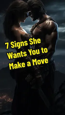 7 Signs She Wants You to Make a Move. #moveinsilence #MoveForward #Nevergiveup #fyp #mindset #motivation #inspirationalstories #DatingTips #SignsOfInterest #MakeAMove #RomanticSignals #RelationshipAdvice #LoveAndDating #UnderstandingWomen #TikTokLoveAdvice #CrushSigns #Flirting101 #DatingInsights #romanticmoves 