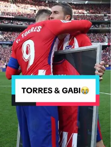 #Picture #Photo #Legends #Torres #FernandoTorres #Gabi #Emotional 