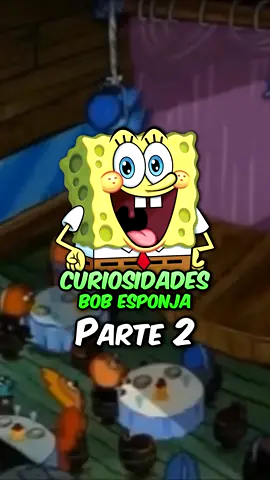 🧽 Curiosidades Bob Esponja - Parte 2 #bobesponja #fy #fyp #curiosidades #curiosidade #meme #memes