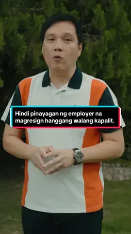 𝗔𝗬𝗔𝗪 𝗞𝗔𝗡𝗚 𝗜-𝗟𝗘𝗧 𝗚𝗢 𝗡𝗜 𝗕𝗢𝗦𝗦? 😩 Pwede bang harangin ng employer ang iyong resignation dahil wala ka pang kapalit? #AttyTonyRoman #WalangLAWkohan #resignation#lawyeract #lawph #lawyersoftiktok #fyp #fypシ #education #legaleducation 