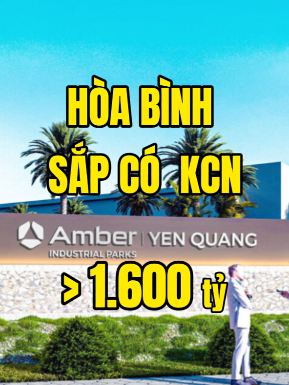 Hòa Bình sắp có Khu Công nghiệp hơn 1.600 tỷ đồng #khucongnghiepyenquang #kcnyenquanghoabinh #batdongsanhoabinh