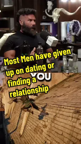 Most men have given up on dating or finding the one #podcastclips #dating #Relationship #danbilzerian 