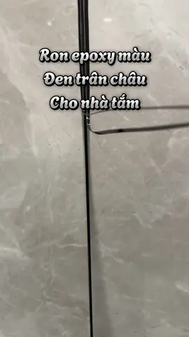 -Ron epoxy màu đen trân châu cho nhà tắm #keocharon #keochitmach #ronepoxy #xuhuong 