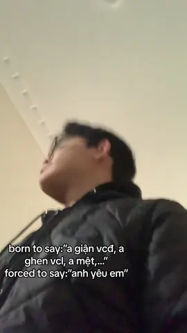 a mệt…#viral #fyp #borntosay 