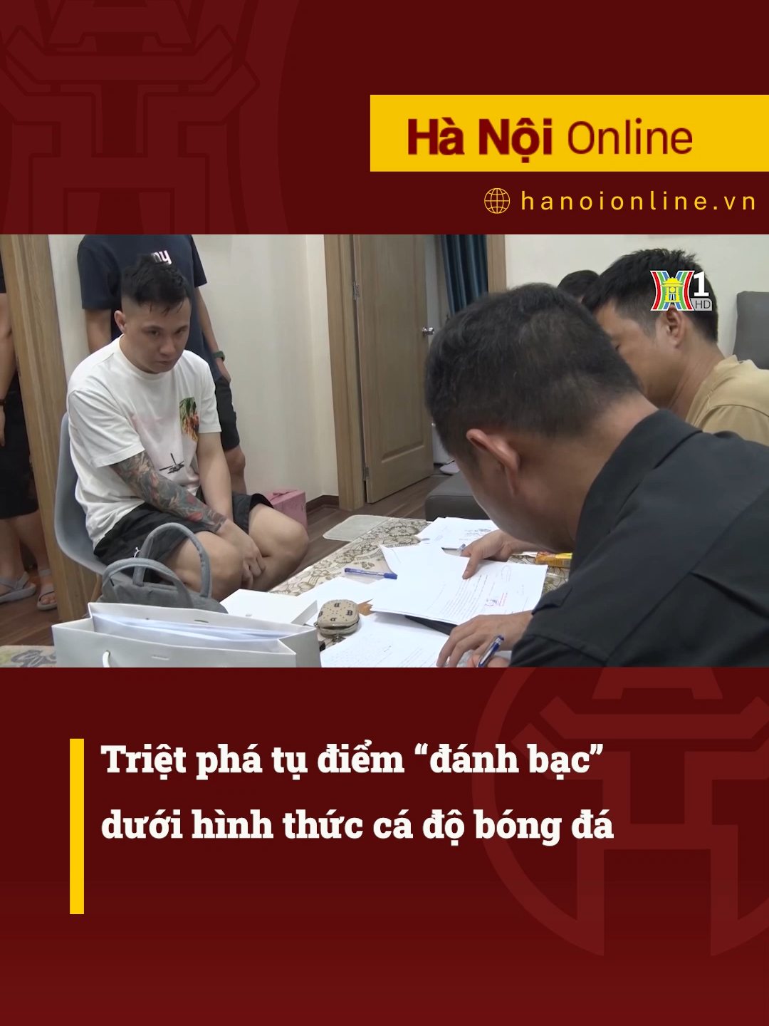 Triệt phá tụ điểm “đánh bạc” dưới hình thức cá độ bóng đá #htvdaihanoi #tiktoknews #socialnews #tintuc #cadobongda #anninh #vipham