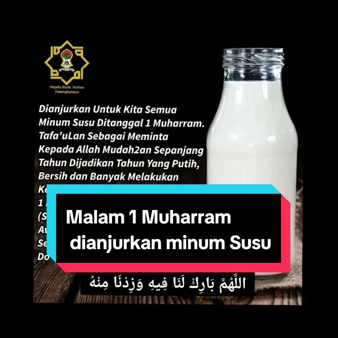 anjuran minum air susu 🍹 malam tahun baru Islam. Nabi muhammad waktu akan miroj juga minum air susu. lambang air susu adalah putih, semoga hati kita putih bersih, harta serta rejeki kita bersih dari yang haram. ini hanya tafa'ul dengan sayyid Alwi almaliki #susu #muharram #tahunbaru #doaakhirtahun 