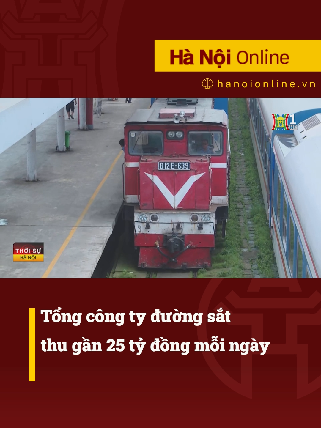 Tổng công ty đường sắt thu gần 25 tỷ đồng mỗi ngày #htvdaihanoi #tiktoknews #socialnews #tintuc #duongsat