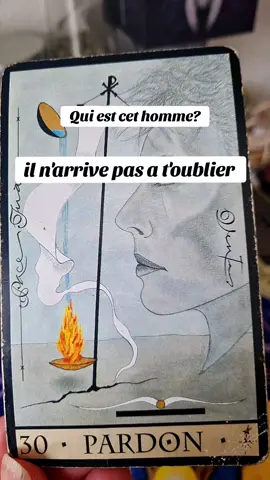 qui est cet homme il n'arrive pas à t'oublier... #loidattraction #tirages #tiragedecartegratuit #voyancetiktok #tiragedecartes #voyancegratuitepourtoi 