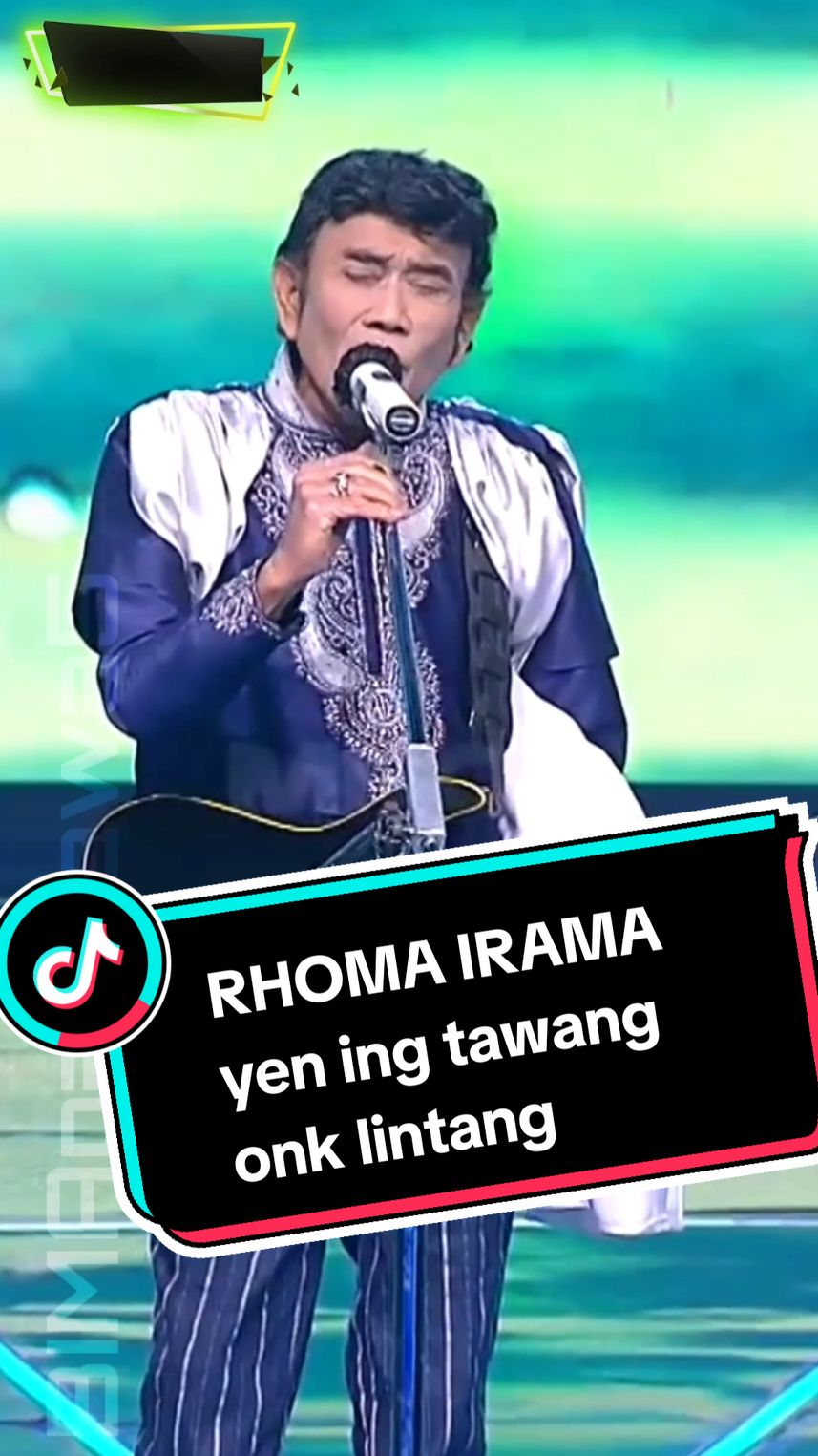 RHOMA IRAMA yen ing tawang ono lintang #RhomaIrama #BIMApandawa5 #soneta #yeningtawangonolintang 