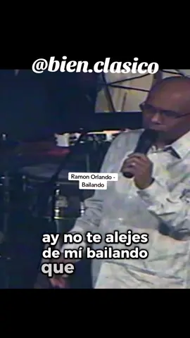 Ramón Orlando - Bailando #ramonorlando #Bailando #ramonorlando💃🕺 #merengueclasico #merengue @JByronEx 