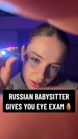 Natalia is back.🪆🪆🪆 #asmrrussiangirlroleplay#asmrrussiangirl#asmrroleplay#funnyasmr#asmreyeexam#asmrlighttriggers#asmr#fyp
