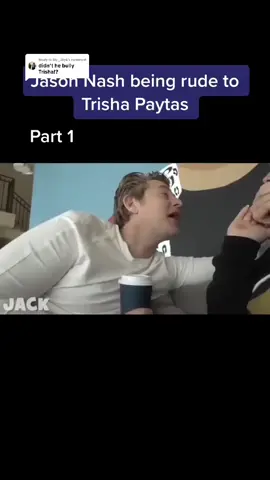 Replying to @lily._.lily4 #trishapaytas #fyp #alissaviolet #jasonnash #tanamongeau 