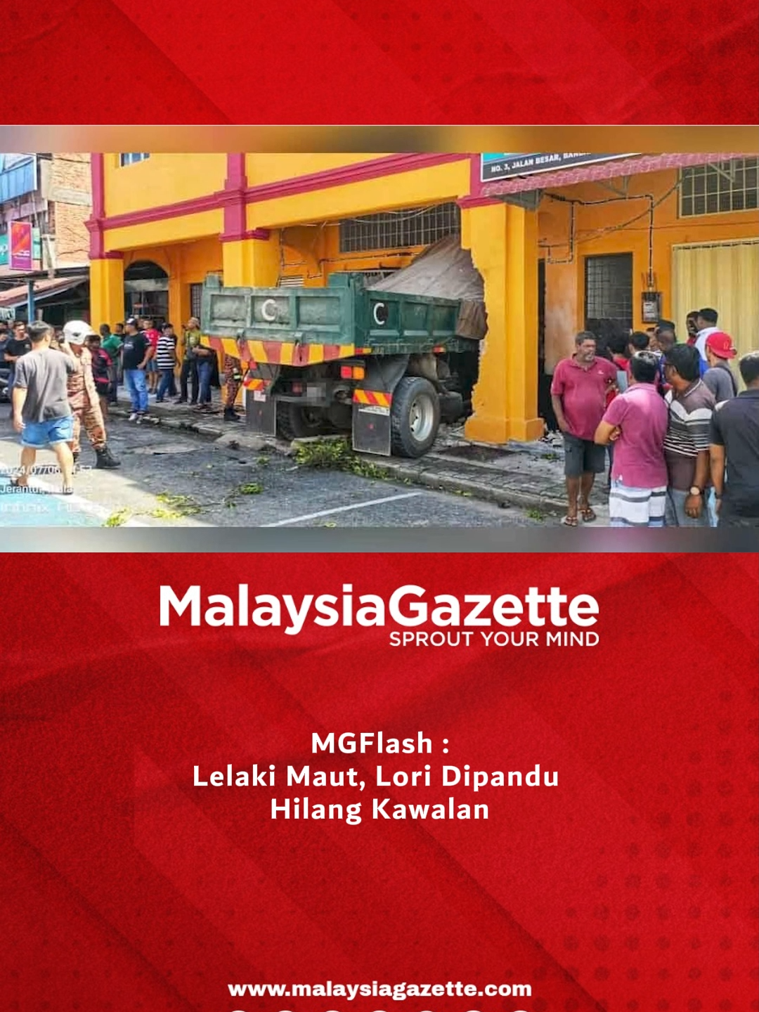 Lelaki Maut, Lori Dipandu Hilang Kawalan Seorang lelaki maut apabila lori yang dipandu hilang kawalan sebelum merempuh sebuah van dan kereta yang diparkir serta sebuah kedai kosong di bandar lama, Jerantut semalam. #malaysiagazette #MGFlash