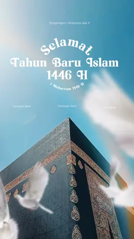 Selamat Tahun Baru Islam 1446 H  #tahunbaruislam 
