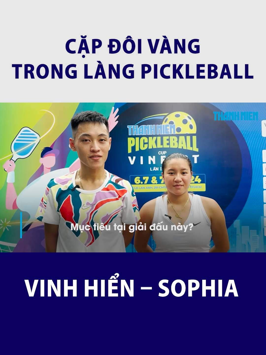 Cặp đôi vàng trong làng Pickleball Vinh Hiển – Sophia: 