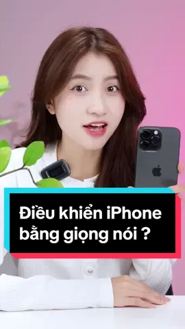 Điều khiển iPhone bằng giọng nóii #xuhuong #iphonetricks #thanhcongnghe #LearnOnTikTok #tipsandtricks #iphone #cellphonesvn 