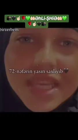 72-Nəfərin yasını saxlayib.313-neferden biri olmaq ucun canini verecek olanlara Əhli-Şhiə deyilir☝🏻💚🌹🖤🤲🏻 #i̇mamhuseynasi̇qi̇yem #hzhuseynaşiqi🕋🖤 #kerbubelahesretimvar #313_kerbela_asiqi_313 