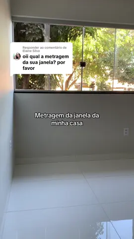 Respondendo a @Elaine Silva TAMANHO DA JANELA DA MINHA SALA  🏠  Metragem janela 