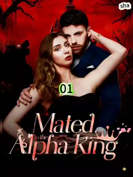 Mated to the Alpha King #revenge#adyceo#dramatiktok #movieclips #drama #series#tvseries#shortfilm #shorts#film#filmclips #tv#playlet#tiktok #foryoupage #ohrttv#ShortTV #shorttv