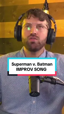 Superman v. Batman | IMPROV SONG #improv #song #batman #superman #musicalmonday #improvbroadway 