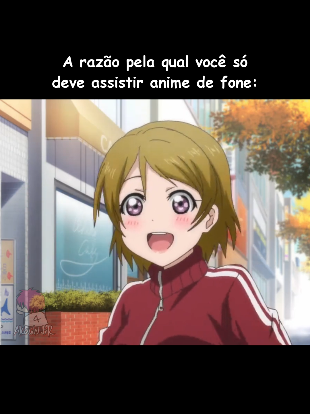 PQ ASSISTIR ANIME SÓ DE FONE? - #anime #animeedit #edit #memes #meme #animememes #zueiraanime #akachibr #shitpost #shitpostanime #animeshitpost #lovelive #cosplay #funk #jujutsu #jujutsukaisen