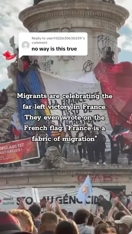 Replying to @user1022630650239Migrants are celebrating the far-left victory in France. They even wrote on the French flag: 
