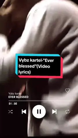Vybz kartel-Ever blessed #vybzkartel #gazamiseh #everblessed #jamaicandancehallmusic #jamaicantiktok🇯🇲viral #nigeriantiktok🇳🇬 #kenyantiktok #videolyrics #lyrics_boyfriend #mashuplyricz #lyricsvilla #lyricsmonster #Lyricsbionation #foryou #fypp #viral 