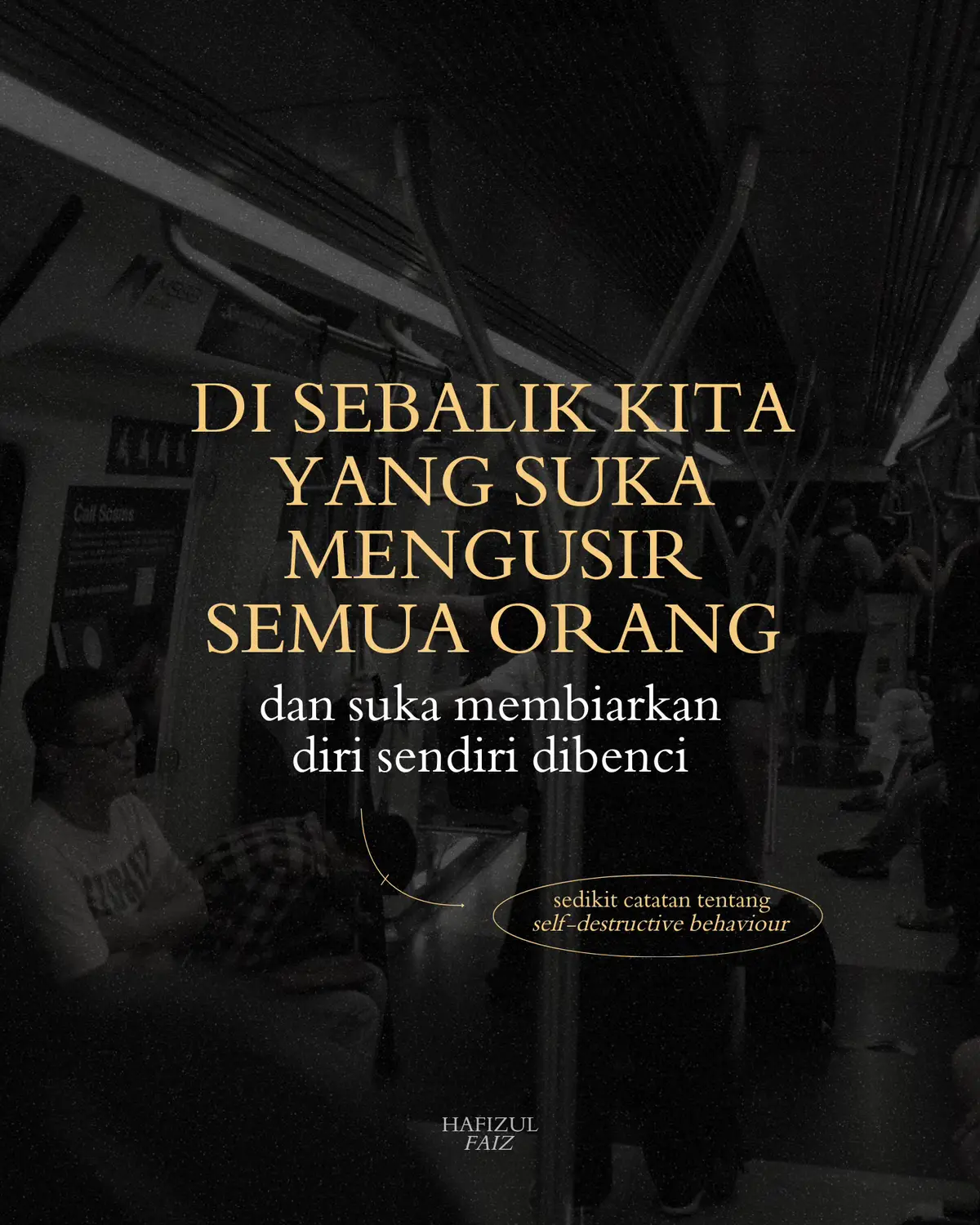 Sedikit catatan tentang self-destructive behaviour #tentangdewasa 