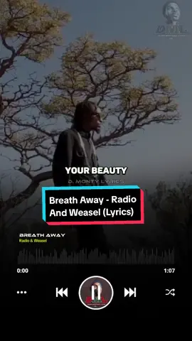 Breath Away - Radio and Weasel (Lyrics)  #breathaway #radioandweasel #goodlyfe #tiktokuganda🇺🇬🇺🇬🇺🇬 #tiktokrwanda🇷🇼 #tiktokeastafrica🇺🇬🇷🇼🇧🇮🇰🇪🇹🇿 #Ugandanmusic #eastafricanmusic #africanmusic #drainmontanalyrics  #lyricsmonstar  #lyrics #trend #fyp #viral #foryoupage #trending #goviral #xyzbca #afrobeats #musiclyrics 