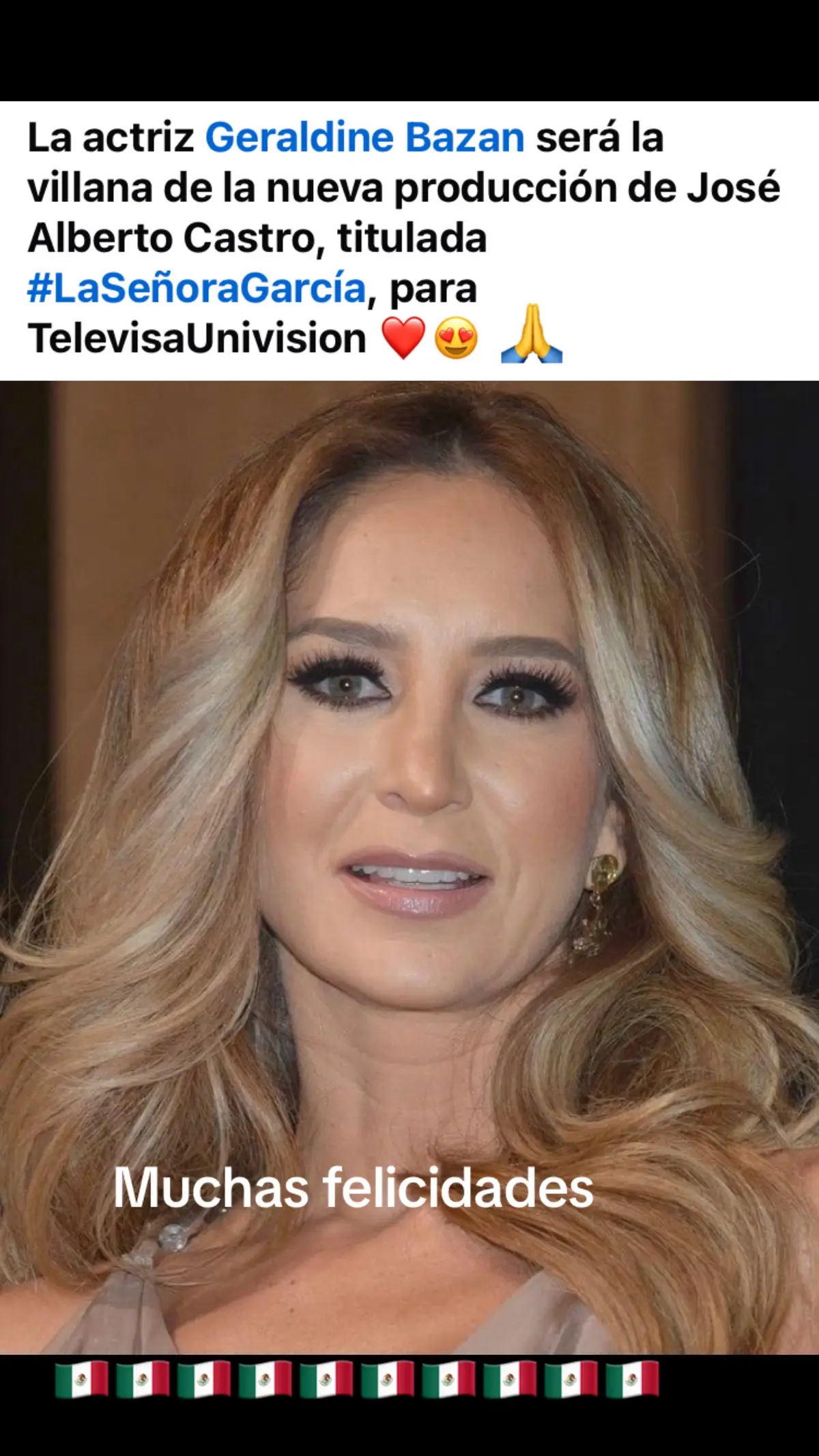 #mexico #geraldinebazan #televisaunivision #laseñoragarcia #amor #vida