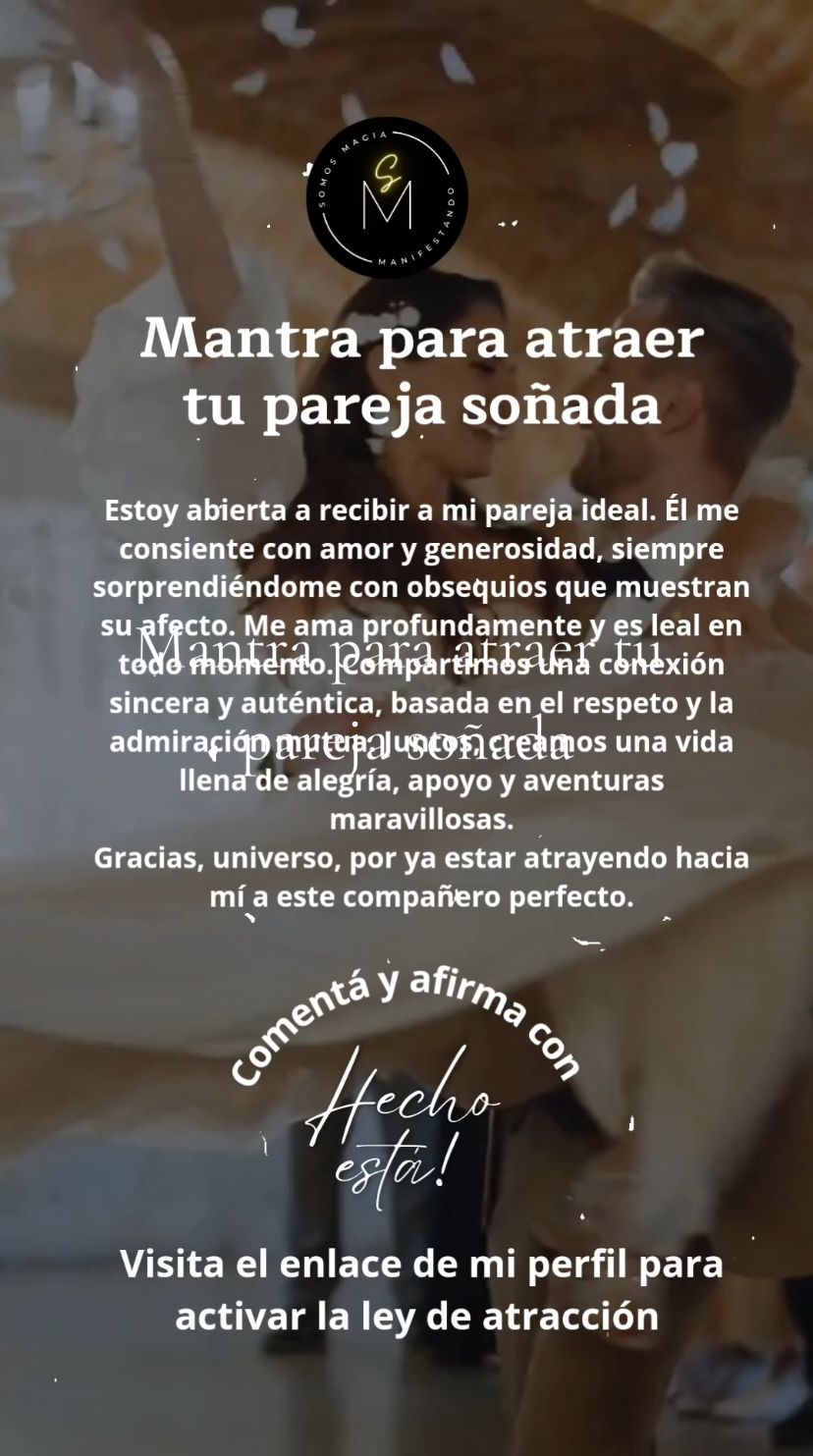 Mantra para atraer tu pareja soñada #mantra #leydeatraccion #gratitud #manifestacion #manifestacionespositivas #aquiyahora #amor 