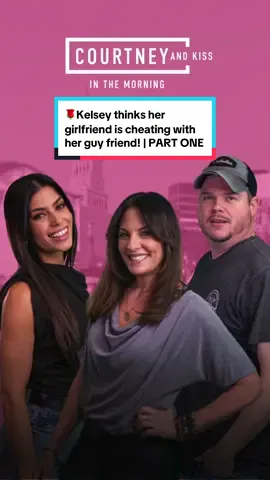 🌹Kelsey thinks her girlfriend is cheating with her guy friend! | PART ONE  #waroftheroses #kiss957 #iheartradio #courtneyandkitm #cheater #roses @iHeartRadio @DjCourtney @walmartjeff @Savannah Fesquet 