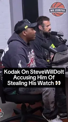 #KodakBlack speaks on #SteveWillDoIt accusing him of stealing a watch. 👀 #nojumper #fyp #foryou 