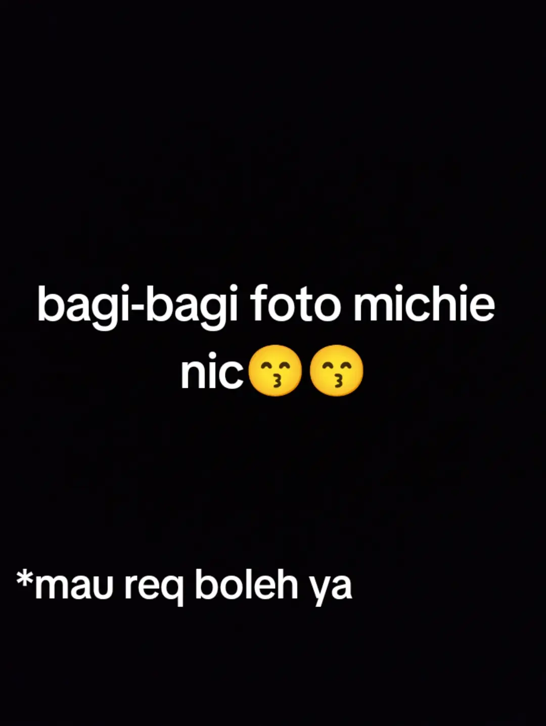 #bagibagifotomichie #pphitam🥀 #mots? #gasukaskip📵 #michiejkt48♡ yang mau ambil izin dulu ya open req 
