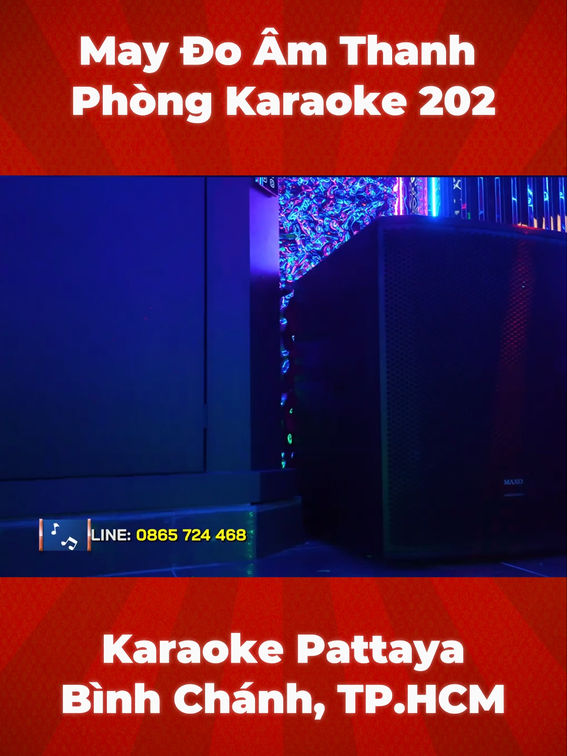 Giữa tuần lên kèo hát quên lối về tại căn phòng 202 karaoke Pattaya Trung Sơn. Sở hữu phong cách sang trọng, lung linh với hiệu ứng LED ốp tường, phủ kín cả trần phòng sẽ khiến bạn vô cùng choáng ngợp nhưng vẫn ấm cúng trong không gian 35m2 cho sức chứa lên đến 20 người. #maxo #maxoaudio #maydoamthanh #amthanhkaraoke #karaoke #thietbiamthanh #karaokepattaya #giaitri #binhchanh #hcm #lapdatamthanh  #karaokekinhdoanh