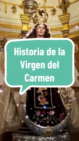 #CapCut  Conoce la historia de la virgen del Carmen #luzdivina #catolicos #virgendelcarmen #virgendelcarmen16julio #virgendeguadalupe #escapulariodelcarmen 