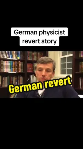 German physicist reverted to Islam #germany #deustchland #germanrevert #islamicvideo #islamic_video #islamic_media #islam #muslim #islamic #atheist #berlin 