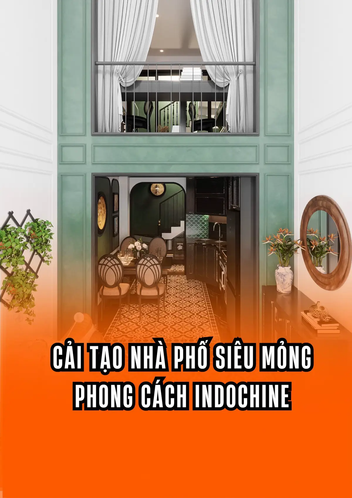 CẢI TẠO NHÀ PHỐ SIÊU MỎNG PHONG CÁCH INDOCHINE #caitaonha #caitaonhacu #caitaonhapho #suanha #caitaonhatrongoi #caitaonhahanoi #suanhatrongoi #caitaonhagiare #suanhacu #indochine #thietkeindochine #phongcachindochine 