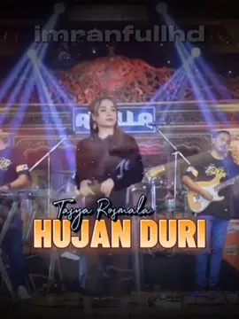 HUJAN DURI Penyanyi : Imam S. Arifin Cover      : Tasya Rosmala Musik      : Adella #dangdutlawascover 