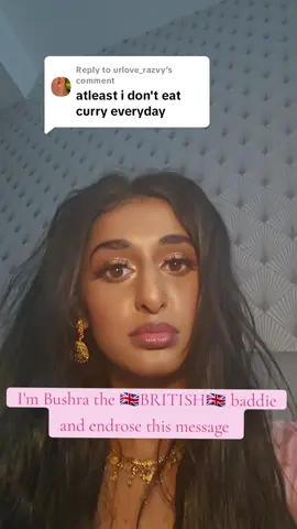 Replying to @urlove_razvy I hope one day you achieve your curry dreams and get to eat it everyday  #bushrathebaddie #britishbaddie #curry #british